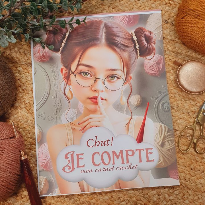 Carnet de création Chut! je compte - Mamie Crochet