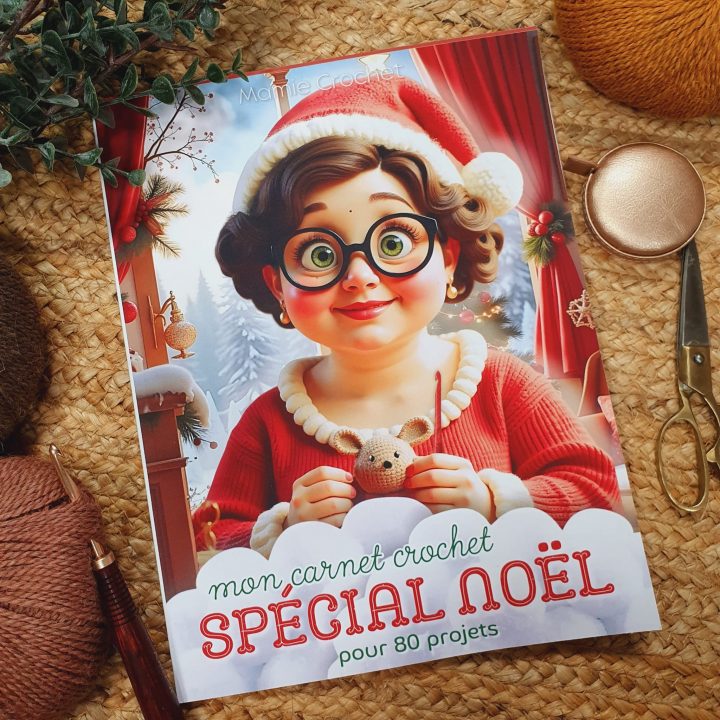 Mon Carnet Crochet Spécial Noël - Mamie Crochet